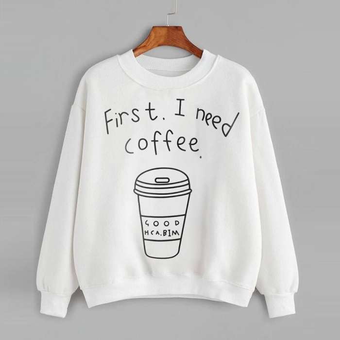 white first i need coffee sweatshirt for women - AceCart Warm Hooded Sweatshirt in White