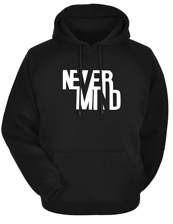 Hooded Neck Never Mind Printed Winter Full Sleeves Hoodie for Men