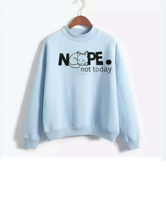 LIGHT BLUE NOPE NOT TODAY SWEATSHIRT FOR womens - AceCart Warm Hooded Sweatshirt in Blue